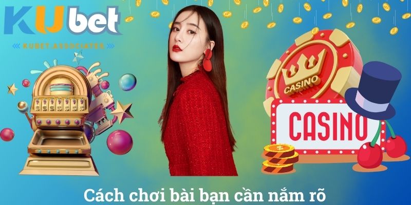 Hướng Dẫn Cách Chơi Game Bài Fantan Cực Đỉnh Tại Kubet 4 Cách chơi bài bạn cần nắm rõ