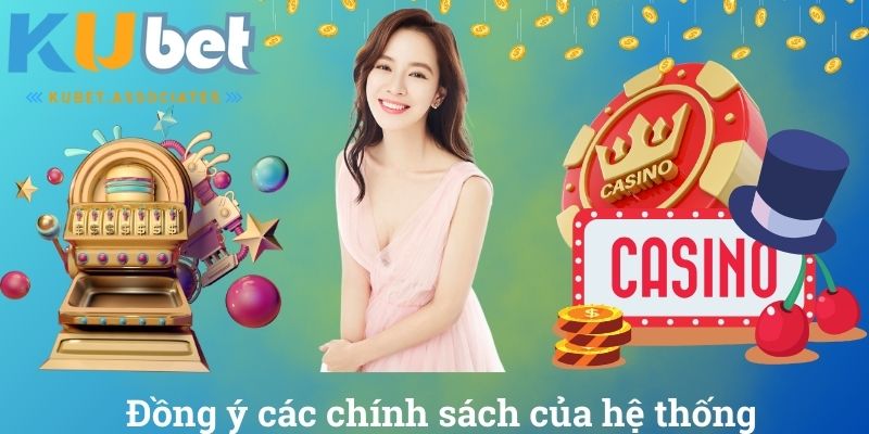 Đồng ý các chính sách của hệ thống