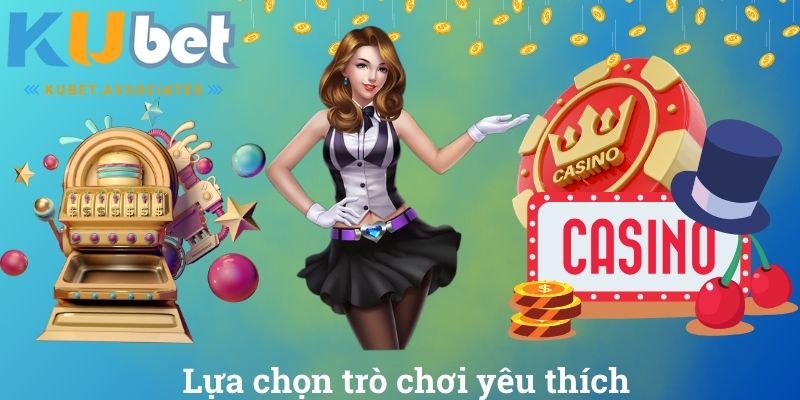 Lựa chọn trò chơi yêu thích