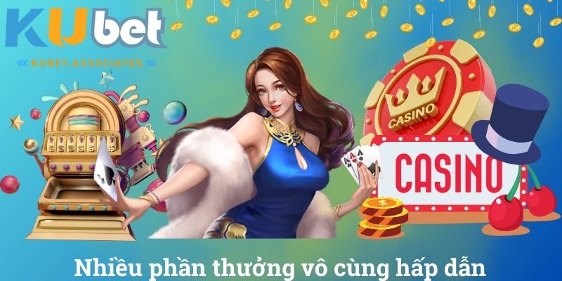 Nhiều phần thưởng vô cùng hấp dẫn