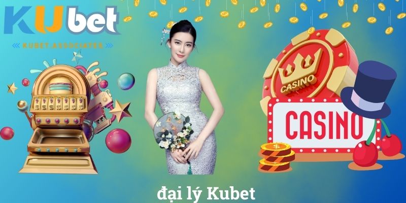 đại lý Kubet
